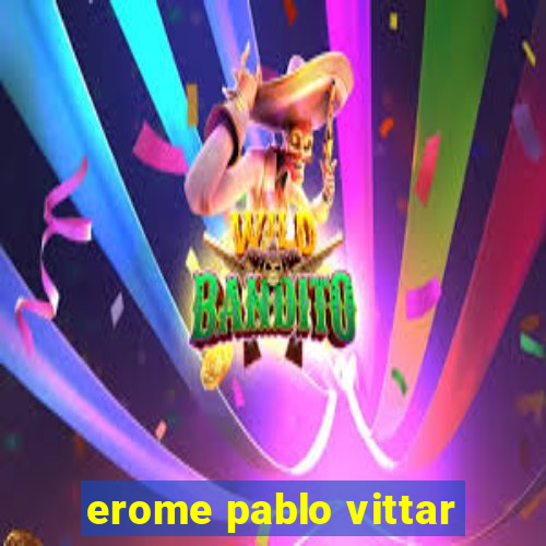 erome pablo vittar